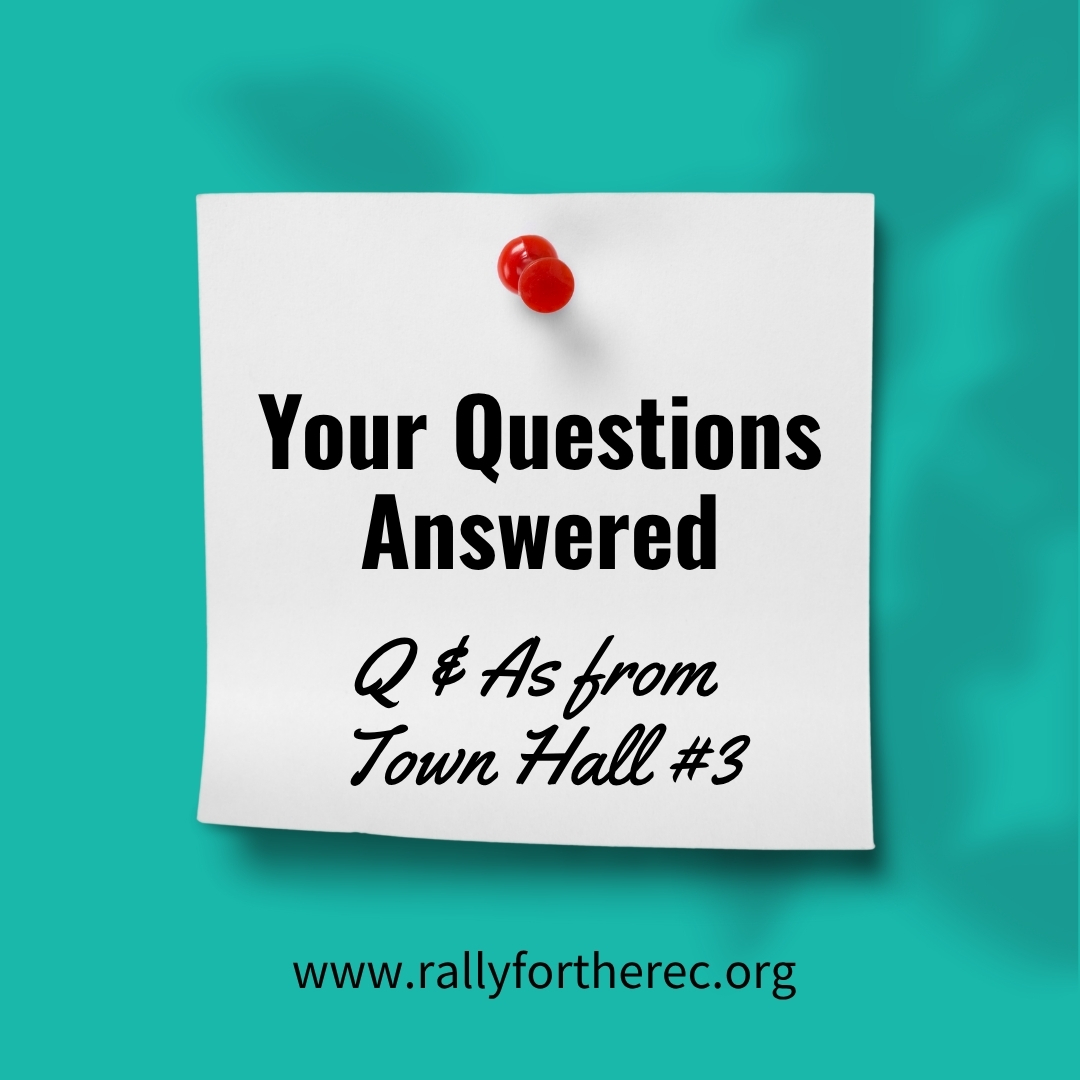 Q & A from Town Hall #3